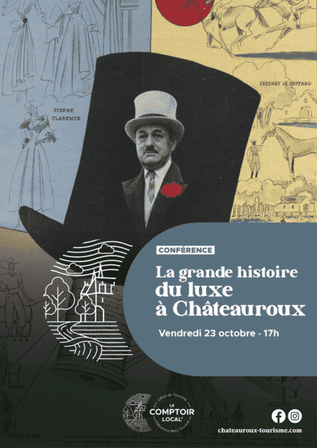 La grande histoire du luxe à Châteauroux