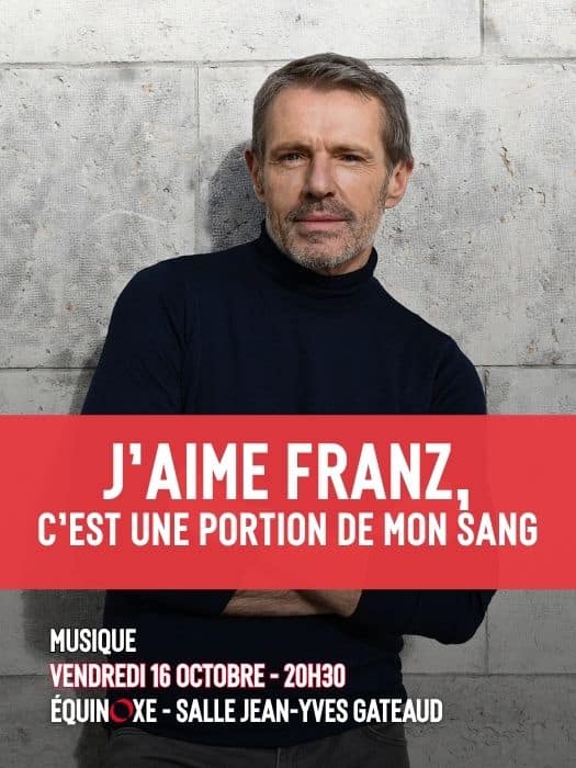 J’aime Franz, c'est une portion de mon sang